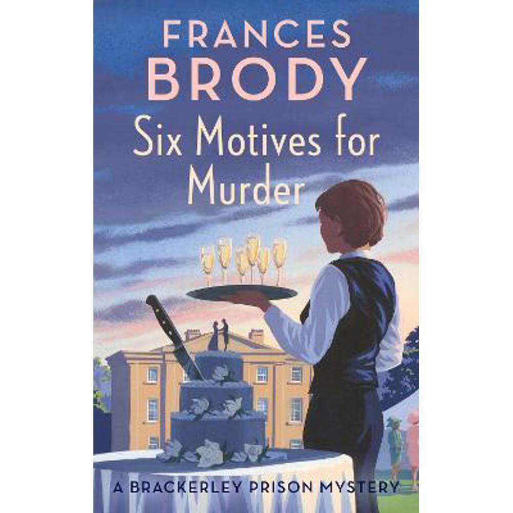 Six Motives for Murder (Paperback) - Frances Brody